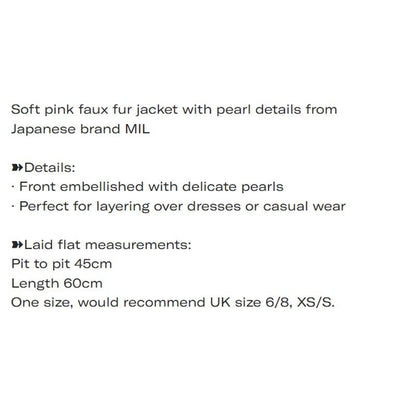 Soft pink faux fur jacket with pearl details from Japanese brand MIL5